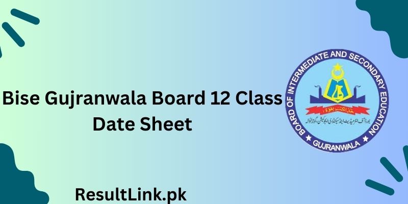 Bise Gujranwala Board 2nd Year Date Sheet