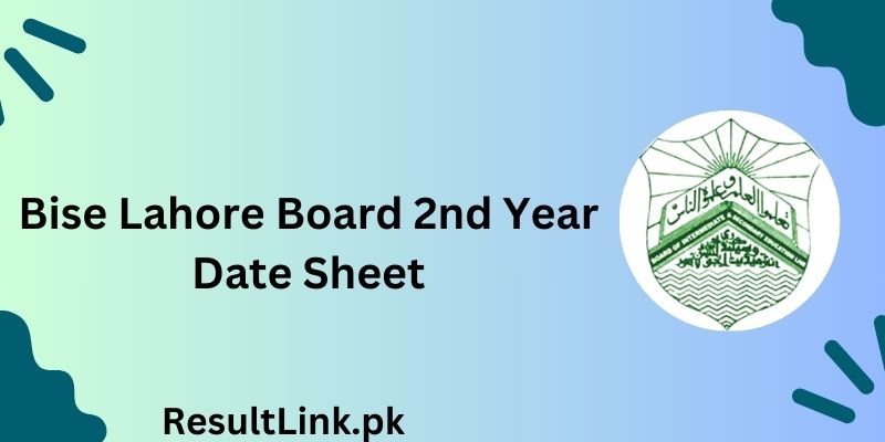 Bise Lahore Board 2nd Year Date Sheet