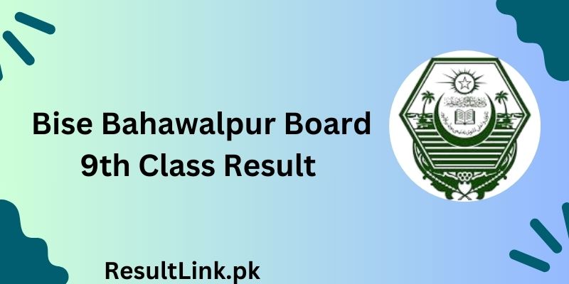 Bise Bahawalpur Board 9th Class Result