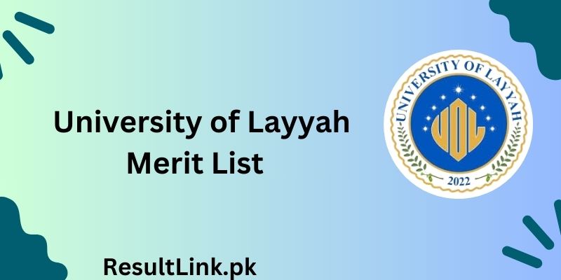 University of Layyah Merit List